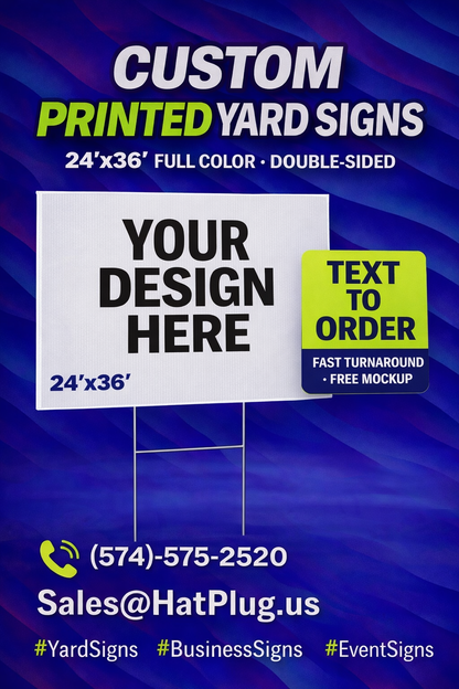 CUSTOM UV PRINTED YARD SIGNS
